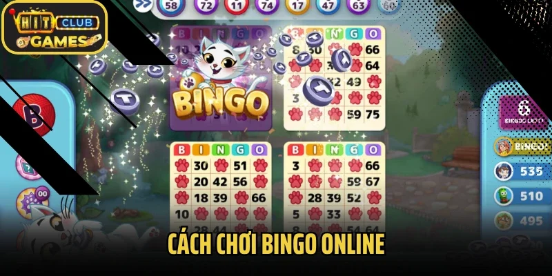 Cách Chơi BinGo Online - Mẹo Chinh Phục Bingo Bất Bại Tại Hitclub