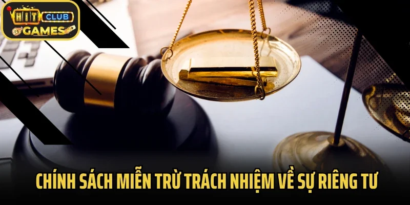 Chính sách miễn trừ trách nhiệm về sự riêng tư
